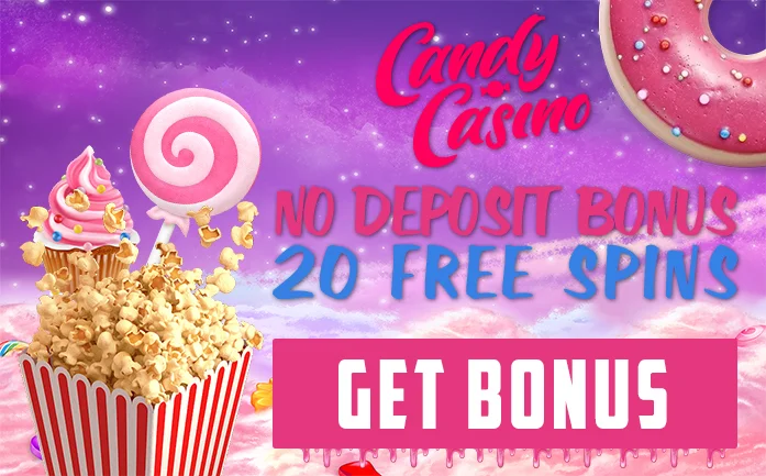 No Deposit Bonus for Registration on Candy Casino 20 Free Spins