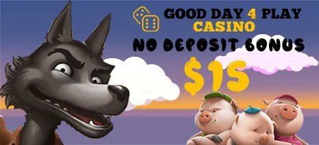 $15 No Deposit Bonus at Good Day 4 Play