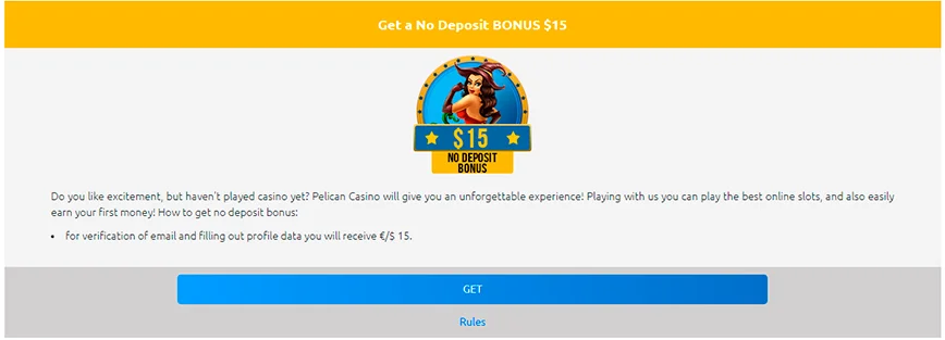 Bono sin depósito para registrarse en Pelican Casino Sing Up Bonus $15