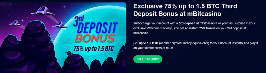 Third deposit bonus at mBitCasino