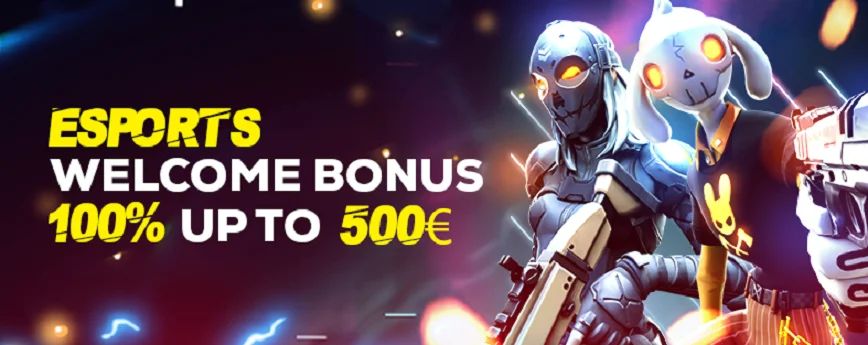 E-sports Welcome bonus at the Casino