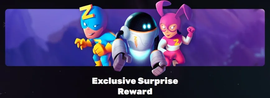Exclusive Surprise Reward at Zet Planet Casino