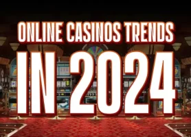 Online Сasinos Trends in 2024