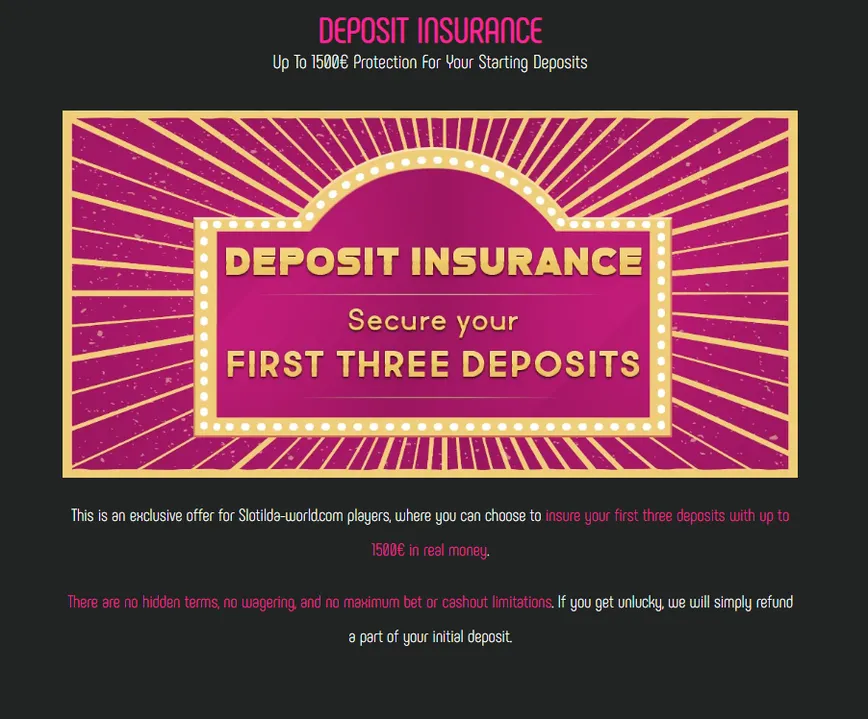Deposit Insurance at Slotilda World Casino