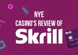 NYE Casino’s Review of Skrill